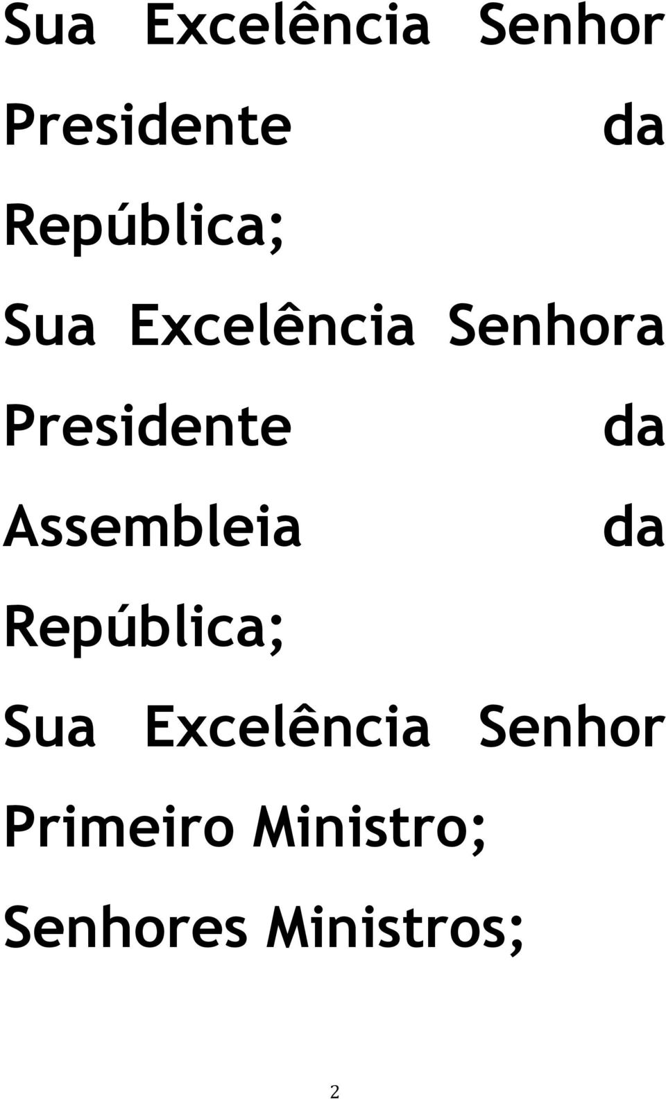 Presidente Assembleia da da República; Sua