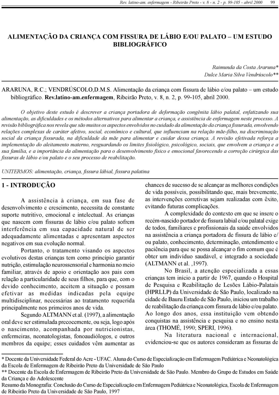 Rev.latino-am.enfermagem, Ribeirão Preto, v. 8, n. 2, p. 99-105, abril 2000.