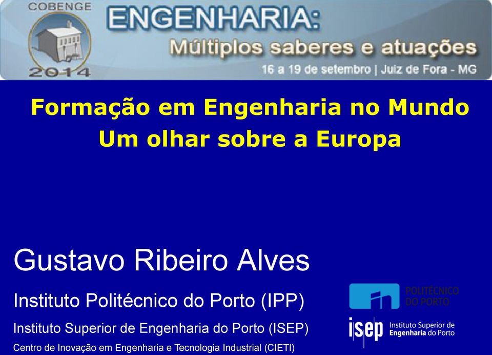 (IPP) Instituto Superior de Engenharia do Porto (ISEP)