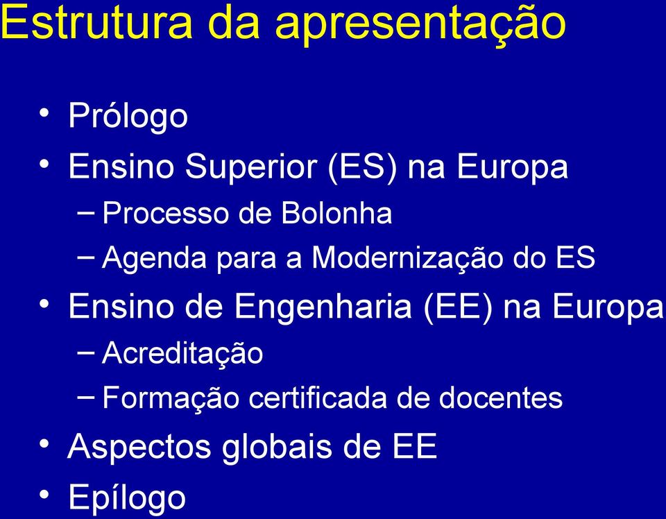 ES Ensino de Engenharia (EE) na Europa Acreditação