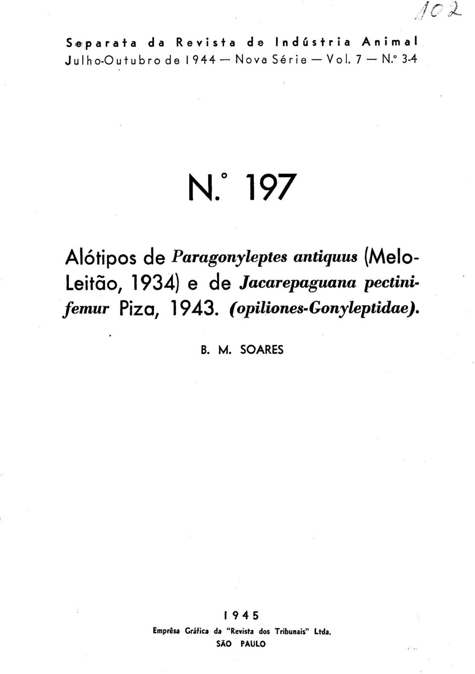" 3-4 AJóti pos de Paragonyleptes antiquus (Melo- Leitão, 1934) e de