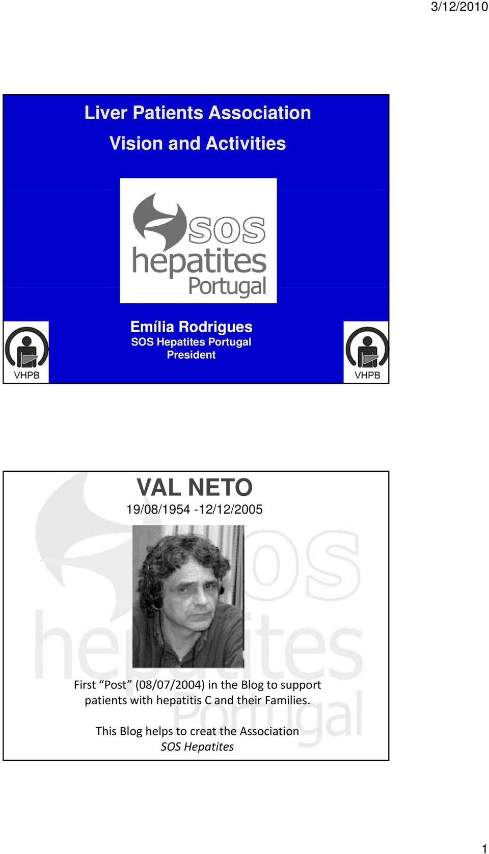 Post (08/07/2004) in the Blog to support patients with hepatitis C