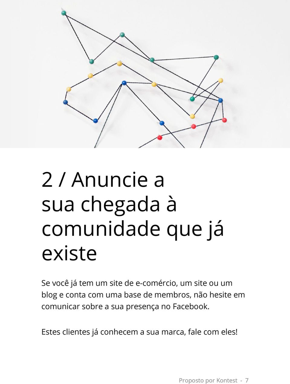 membros, não hesite em comunicar sobre a sua presença no Facebook.