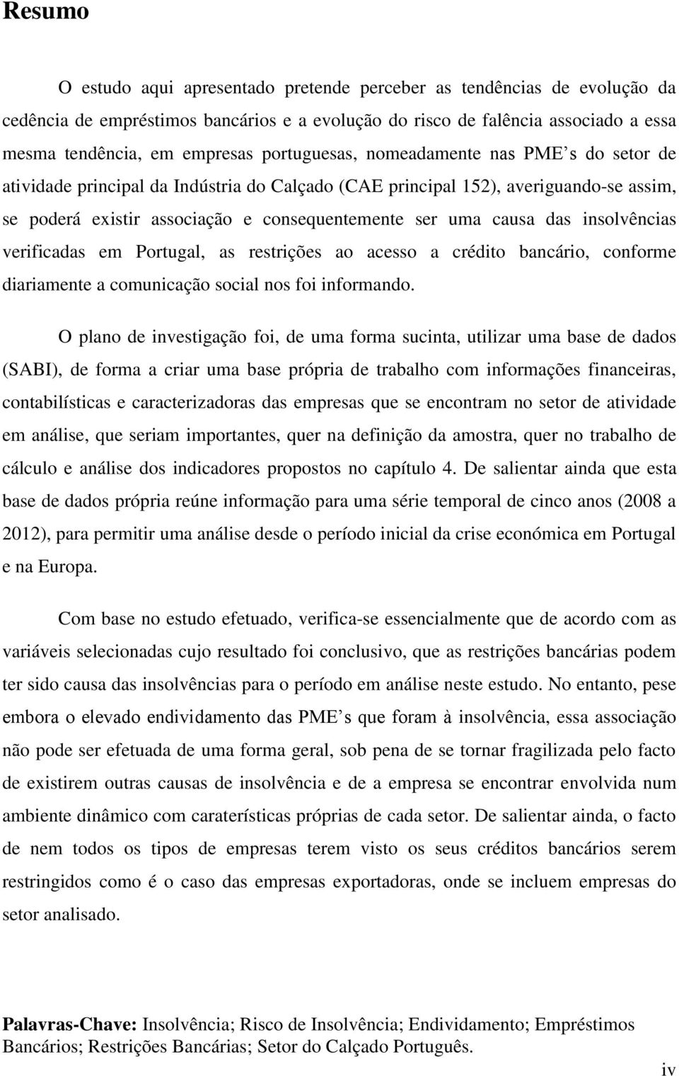 As Insolvências das Empresas Portuguesas e as Restrições ao Crédito  Bancário - Estudo Exploratório do Setor do Calçado - PDF Free Download