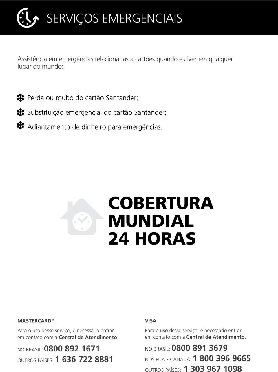 cartão Santander; Substituição emergencial do cartão Santander;
