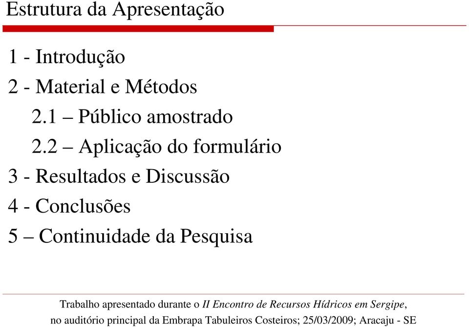 2 Aplicação do formulário 3 - Resultados e