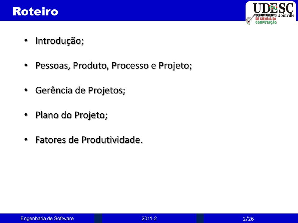 Gerência de Projetos; Plano do