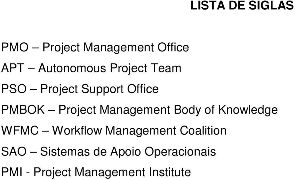 Management Body of Knowledge WFMC Workflow Management