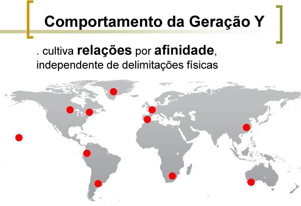 cultiva relações por