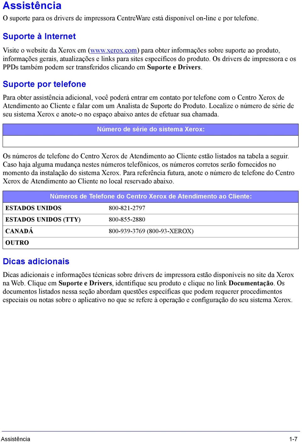 Os drivers de impressora e os PPDs também podem ser transferidos clicando em Suporte e Drivers.