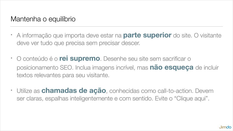 Desenhe seu site sem sacrificar o posicionamento SEO.