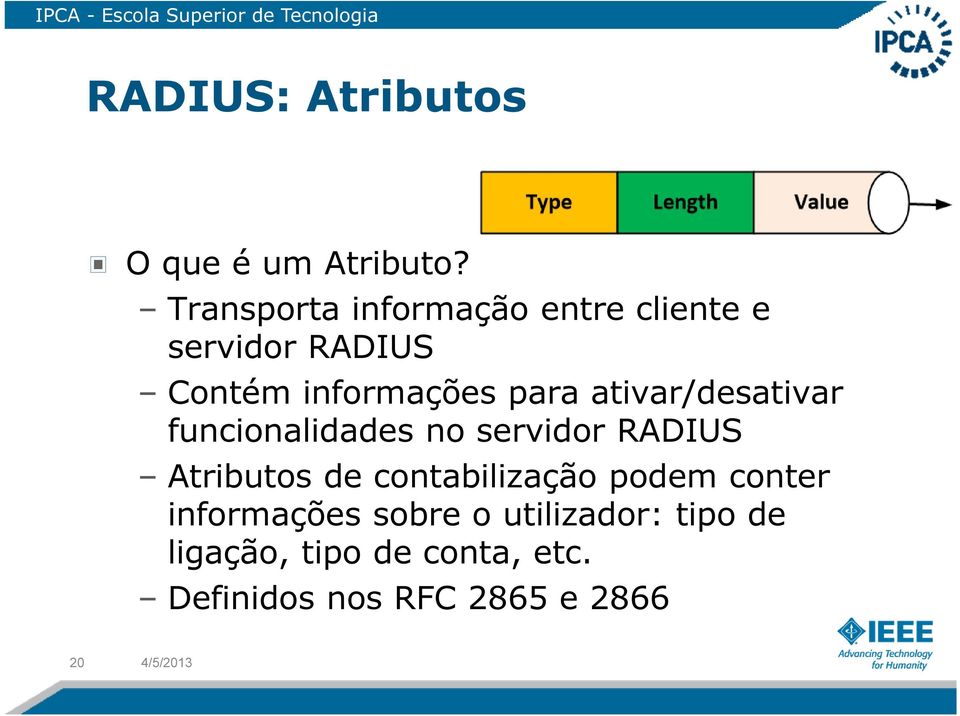 ativar/desativar funcionalidades no servidor RADIUS Atributos de