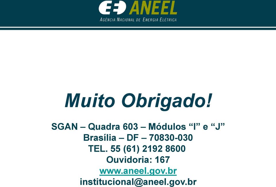 Brasília DF 70830-030 TEL.
