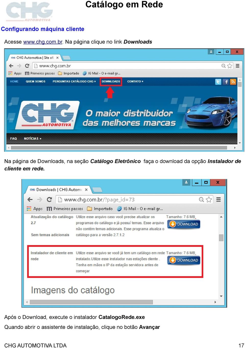 Eletrônico faça o download da opção Instalador de cliente em rede.