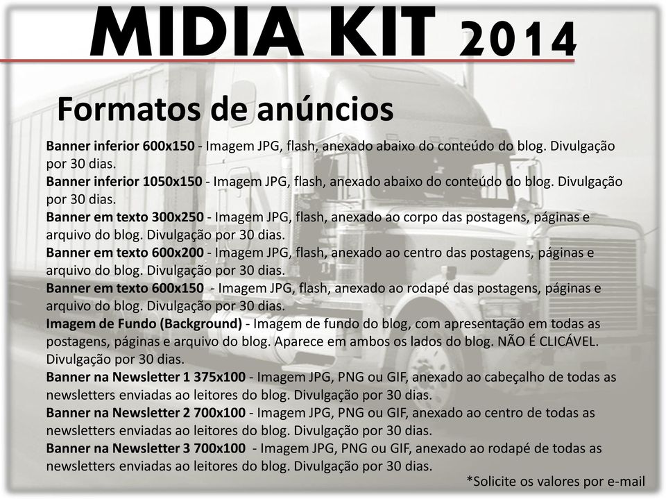 Banner em texto 300x250 - Imagem JPG, flash, anexado ao corpo das postagens, páginas e arquivo do blog. Divulgação por 30 dias.