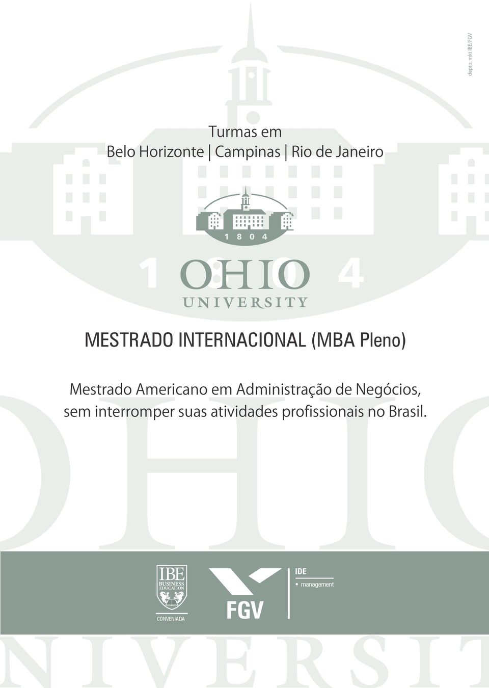 Janeiro MESTRADO INTERNACIONAL (MBA Pleno) Mestrado
