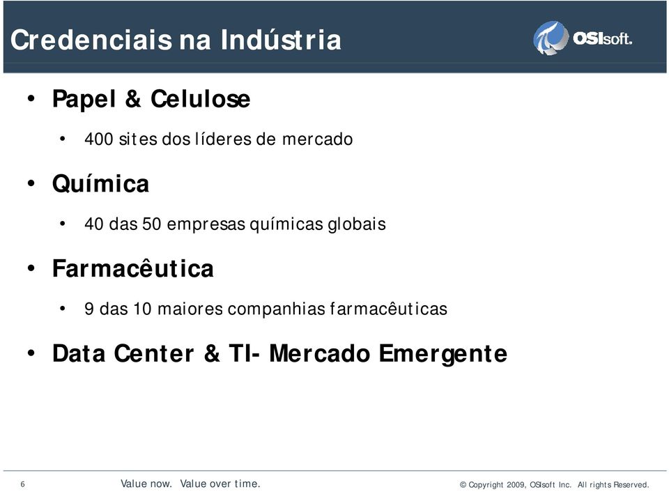 10 maiores companhias farmacêuticas Data Center & TI- Mercado Emergente