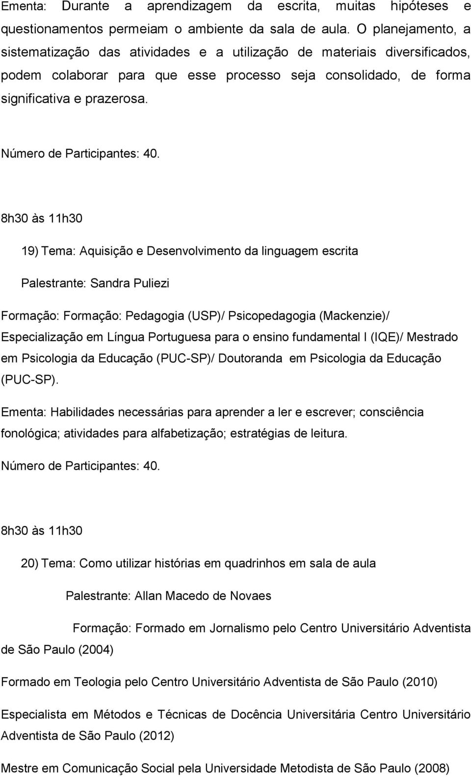 Número de Participantes: 40.