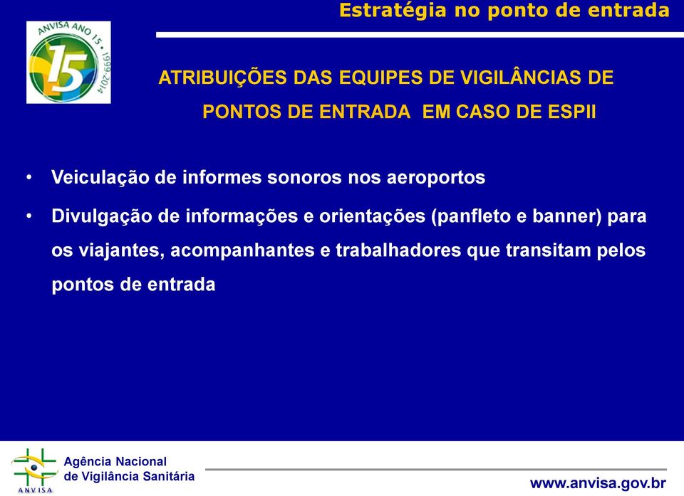 aeroportos Divulgação de informações e orientações (panfleto e banner)