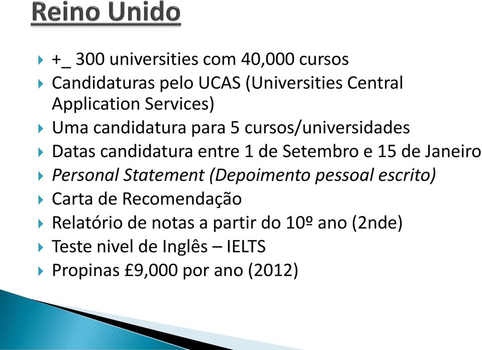 de Setembro e 15 de Janeiro Personal Statement (Depoimento pessoal escrito) Carta de