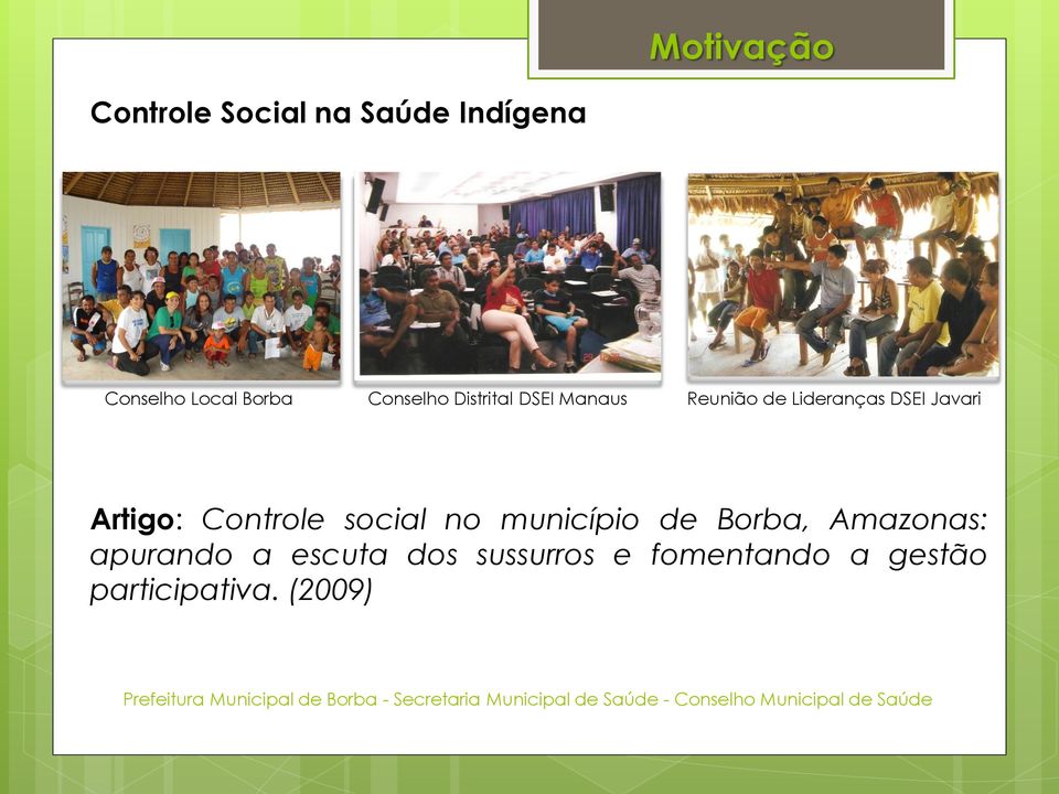 Artigo: Controle social no município de Borba, Amazonas: apurando