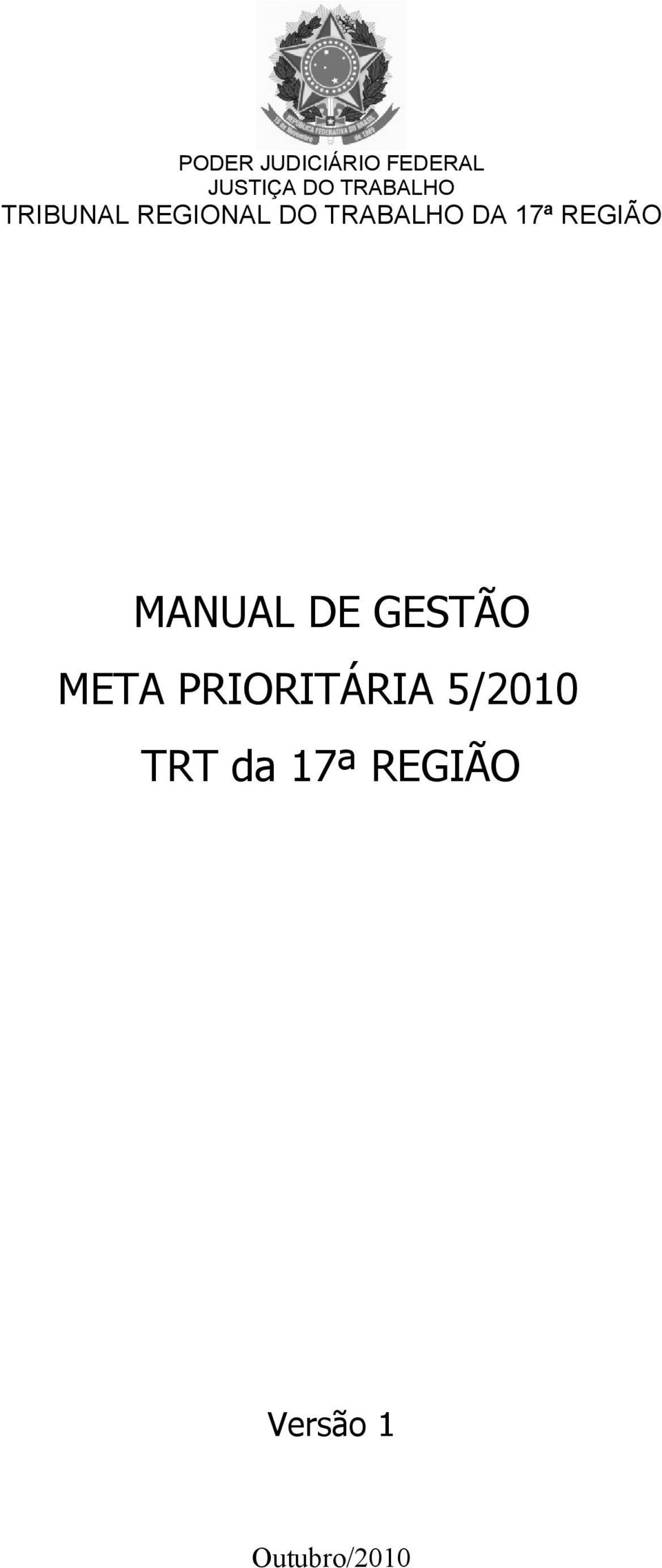17ª REGIÃO MANUAL DE GESTÃO META
