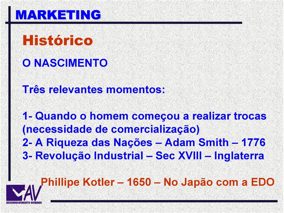 Riqueza das Nações dam Smith 1776 3- Revolução Industrial Sec XVIII