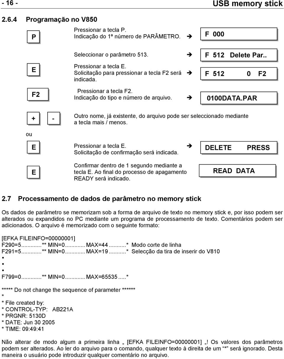 Ao final do processo de apagamento RADY será indicado. DLT RSS RAD DATA 2.