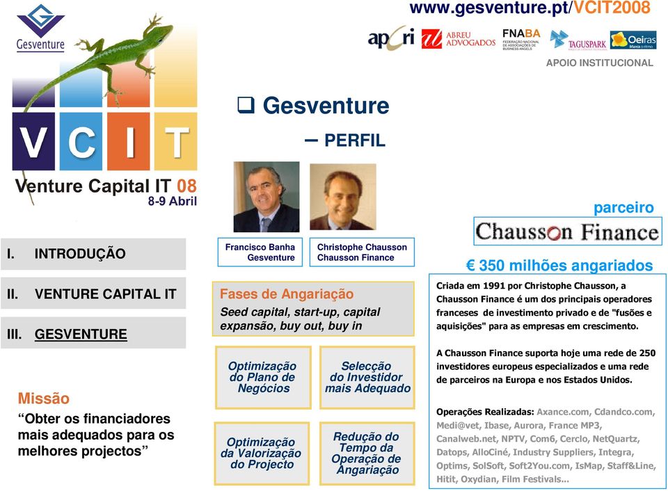 franceses de investimento privado e de "fusões e aquisições" para as empresas em crescimento.