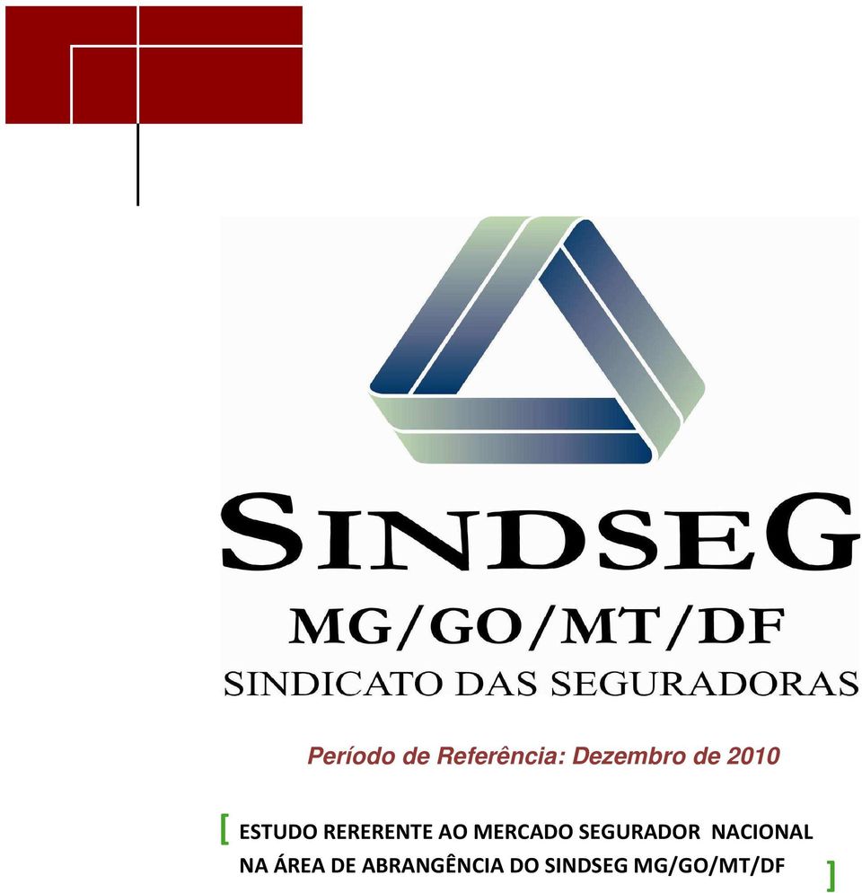 MERCADO SEGURADOR NACIONAL NA