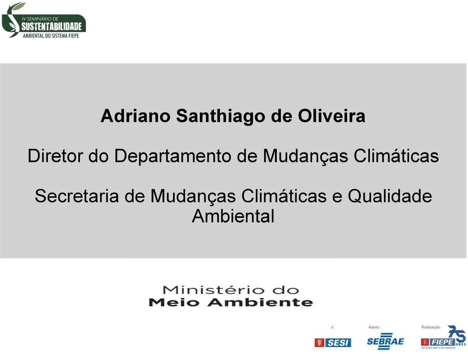 Mudanças Climáticas Secretaria