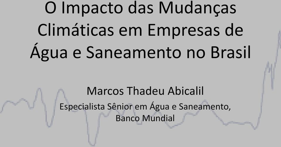 Brasil Marcos Thadeu Abicalil