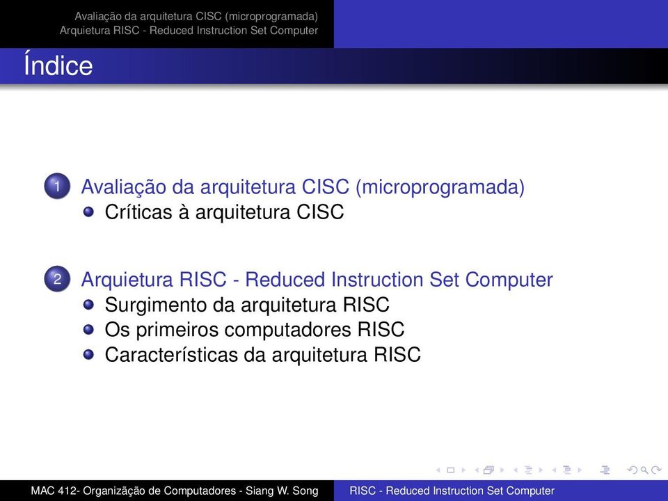 CISC (microprogramada)