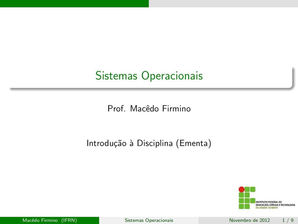 Disciplina (Ementa) Macêdo Firmino