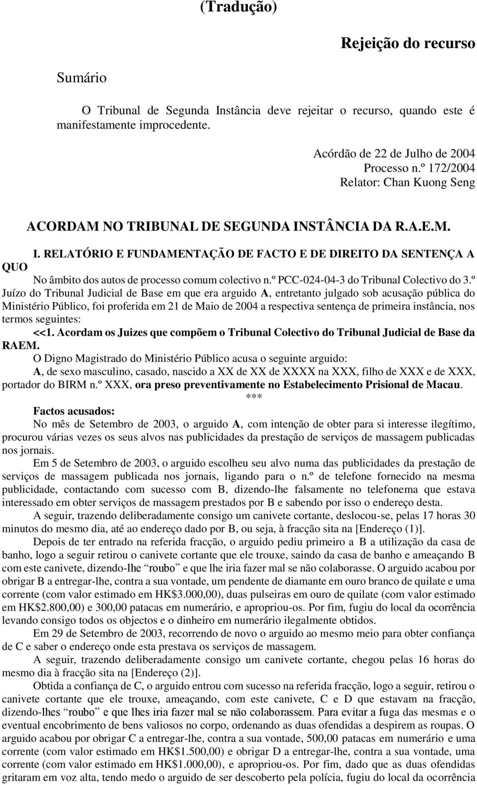 º PCC-024-04-3 do Tribunal Colectivo do 3.