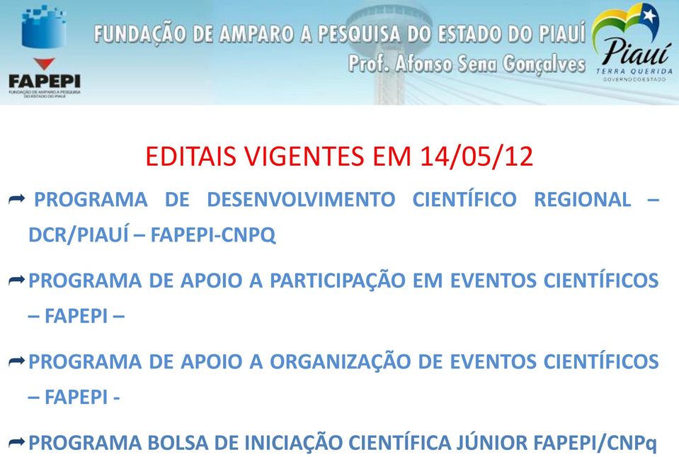 EVENTOS CIENTÍFICOS FAPEPI PROGRAMA DE APOIO A ORGANIZAÇÃO DE EVENTOS