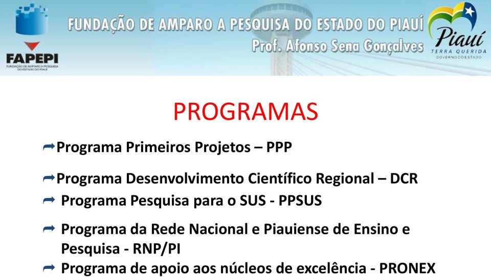 para o SUS - PPSUS Programa da Rede Nacional e Piauiense de