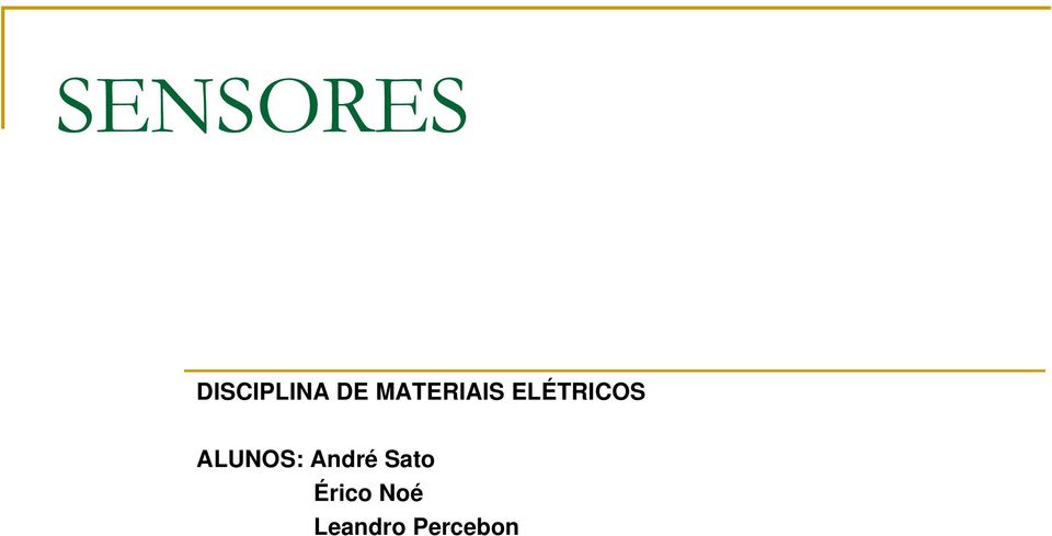 ELÉTRICOS ALUNOS: