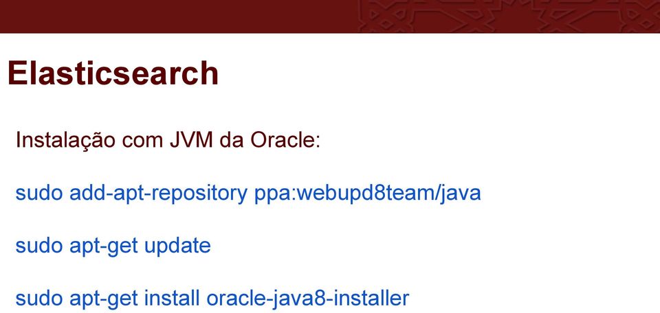 ppa:webupd8team/java sudo apt-get