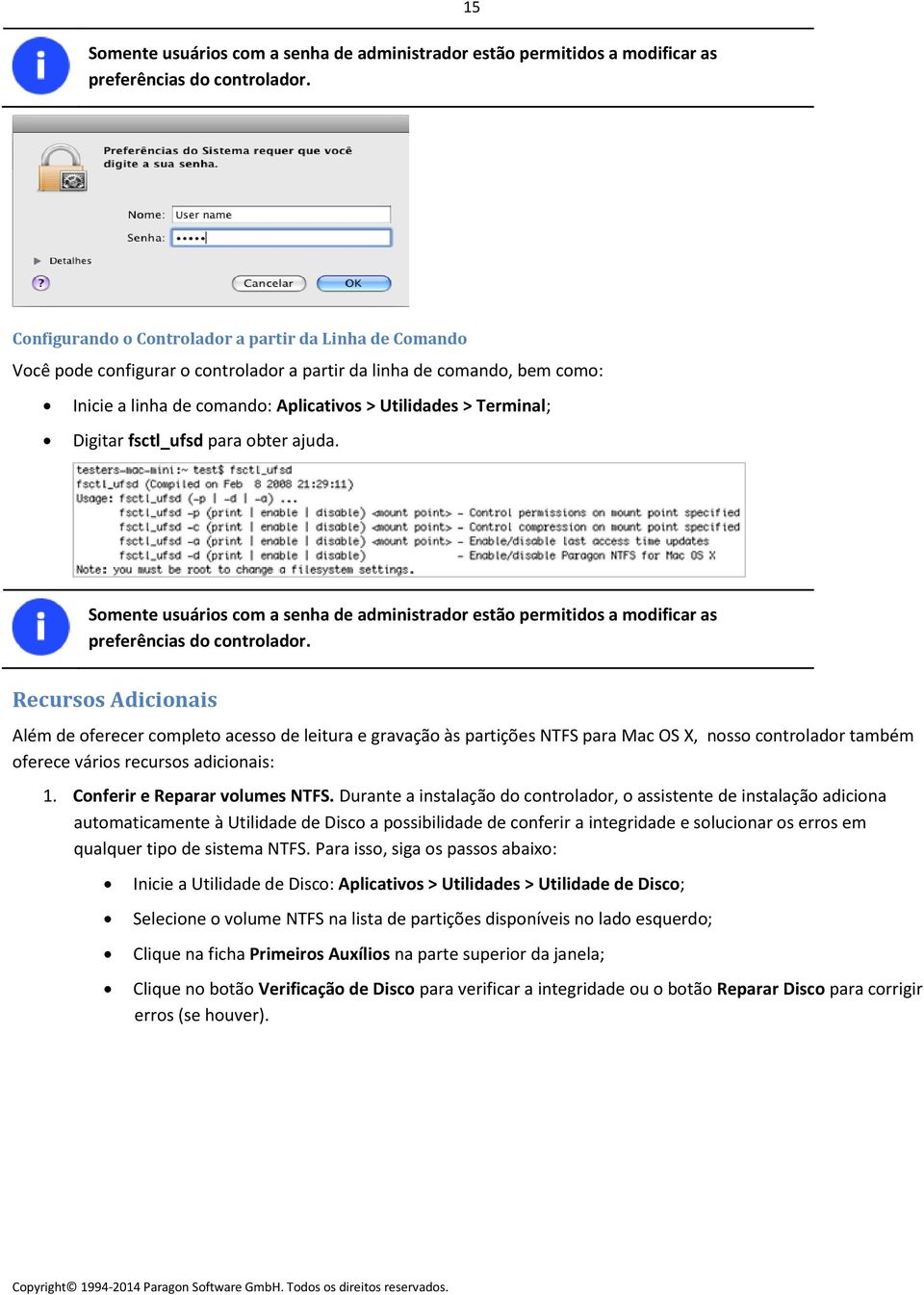 Digitar fsctl_ufsd para obter ajuda.