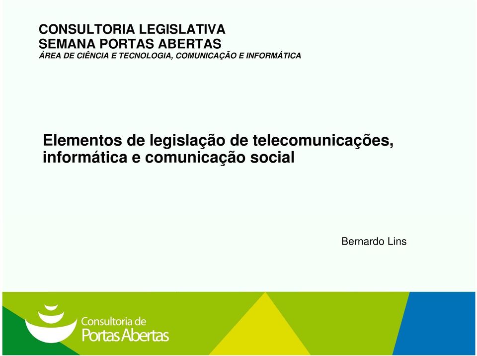 INFORMÁTICA Elementos de legislação de