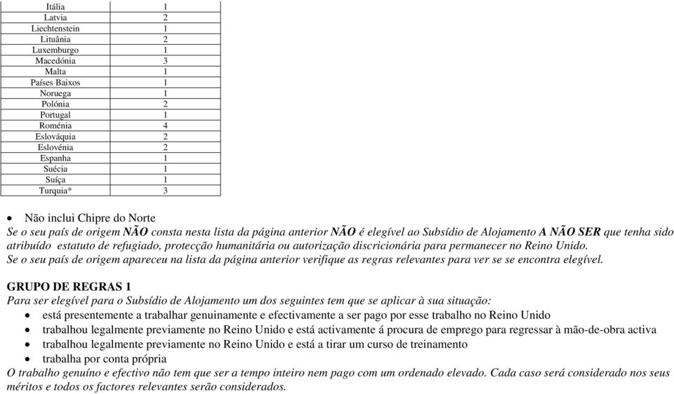 protecção humanitária ou autorização discricionária para permanecer no Reino Unido.