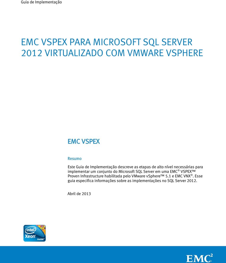 SQL Server em uma EMC VSPEX Proven Infrastructure habilitada pelo VMware vsphere 5.