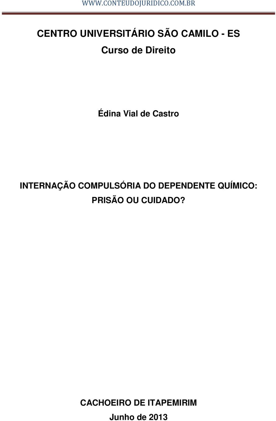 Direito Édina Vial de Castro INTERNAÇÃO