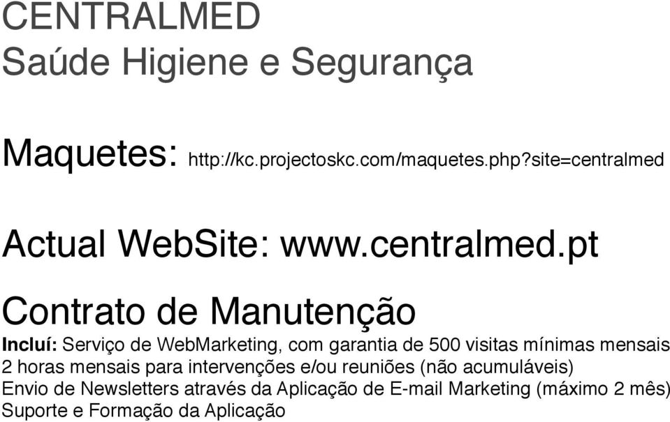 Actual WebSite: www.centralmed.