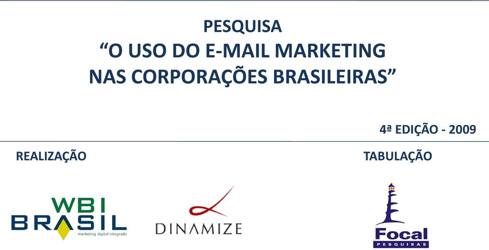 CORPORAÇÕES BRASILEIRAS