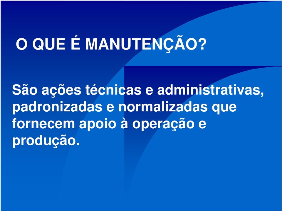 administrativas, padronizadas e