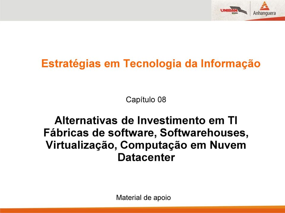 Fábricas de software, Softwarehouses,