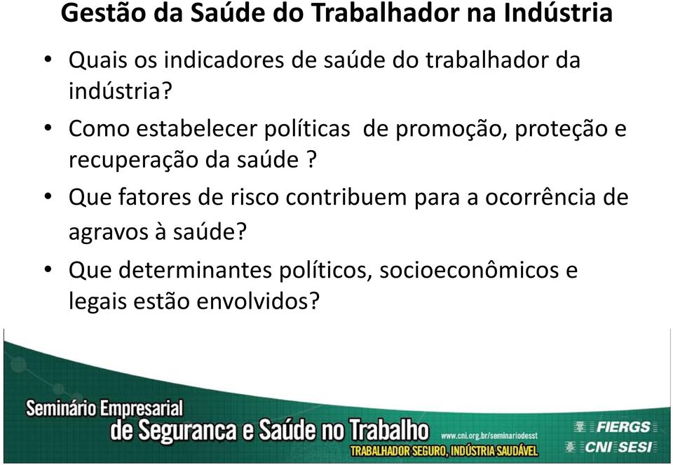 Como estabelecer políticas de promoção, proteção e recuperação da saúde?