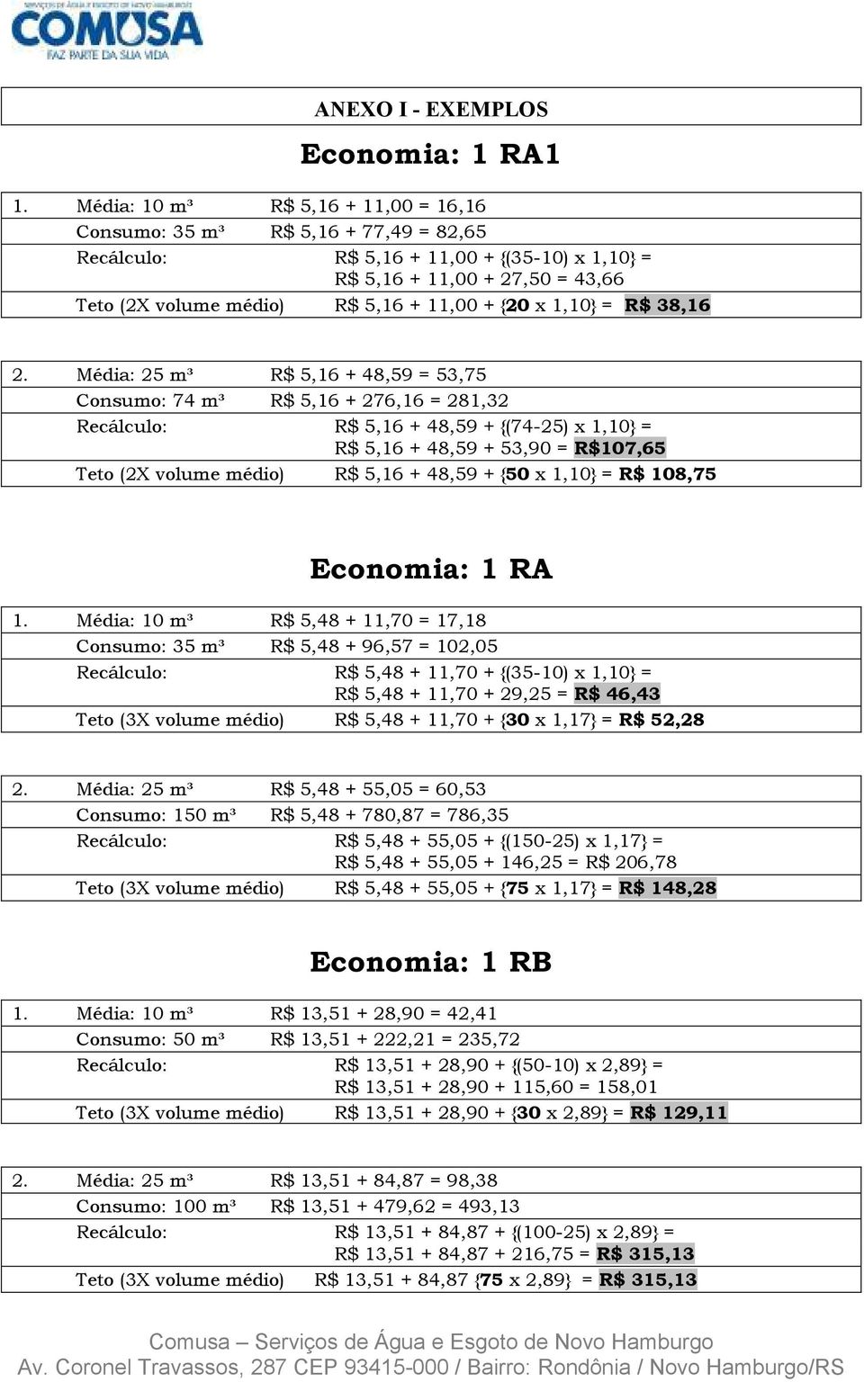 {20 x 1,10} = R$ 38,16 2.